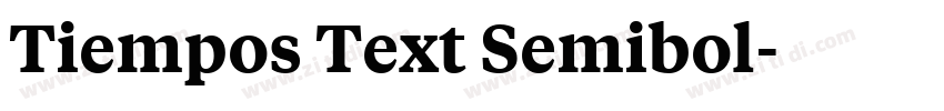 Tiempos Text Semibol字体转换 Tiempos Text Semibol字体转换